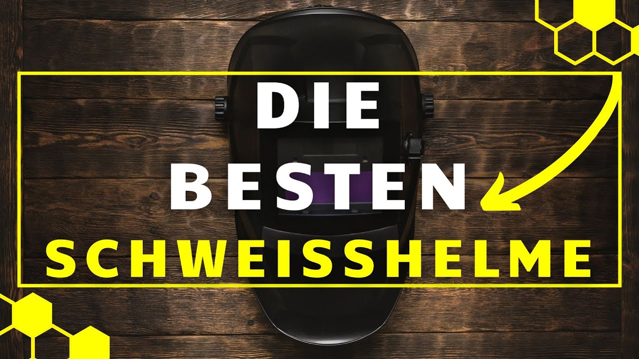 Schweißhelm TEST (2026) - Die besten Schweißhelme im Vergleich