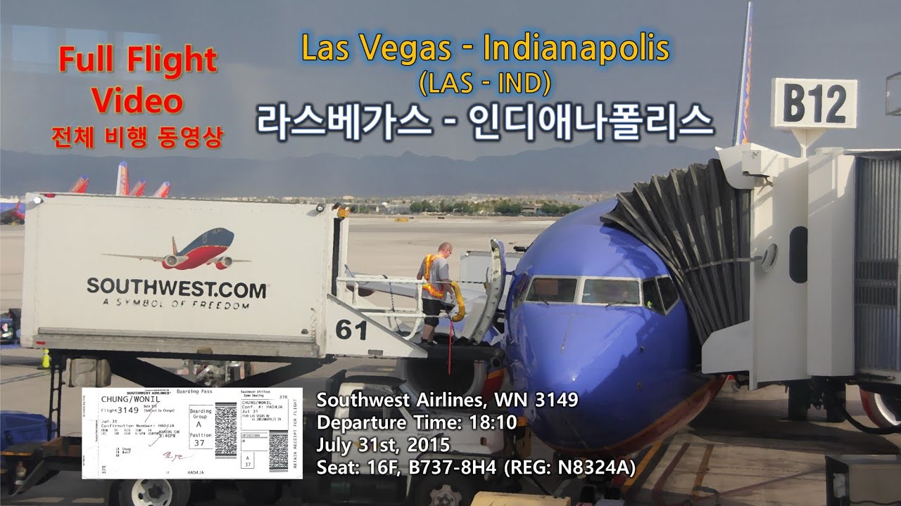 Las Vegas to Indianapolis (라스베가스-인디애나폴리스), Southwest (WN3149), Full Flight Video (전 비행영상)