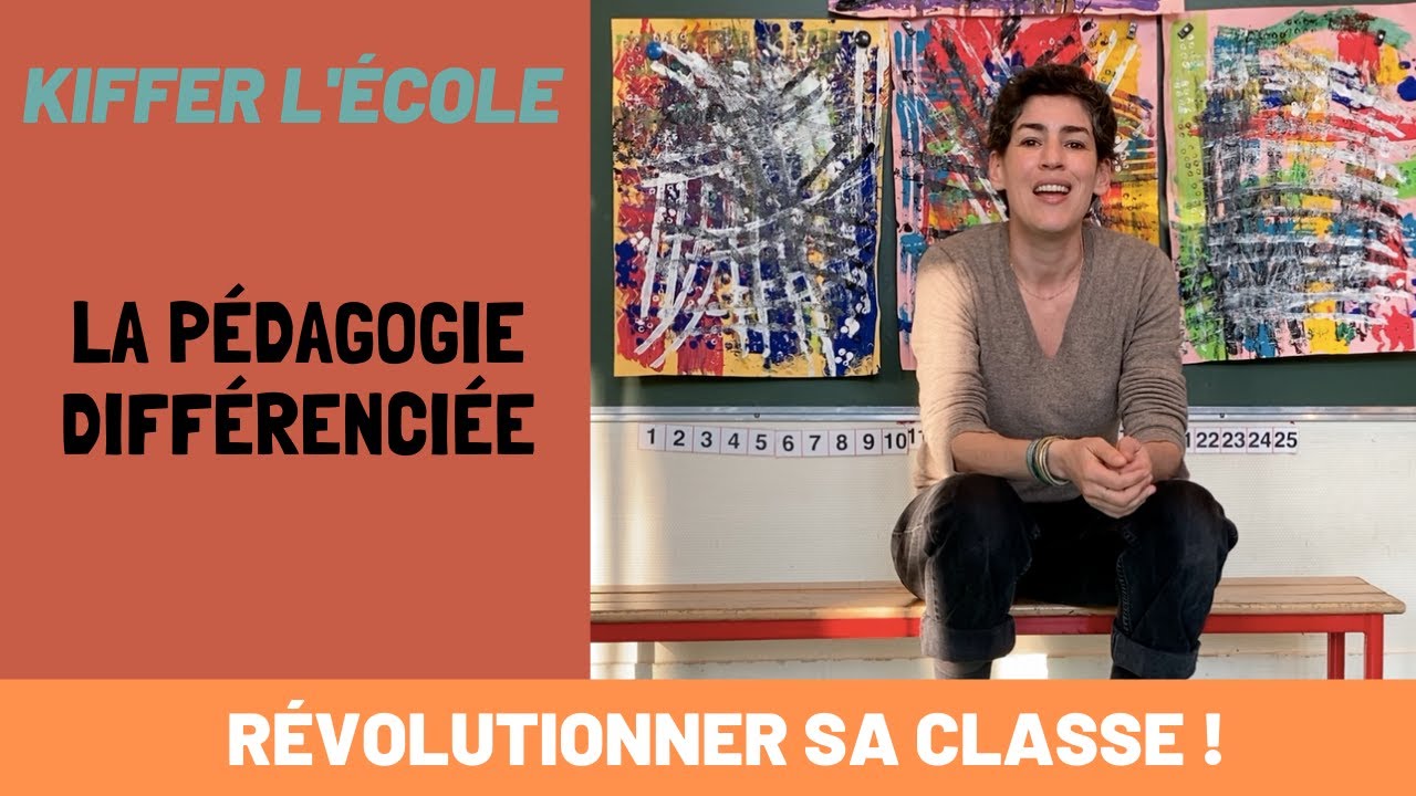 La différenciation pédagogique.