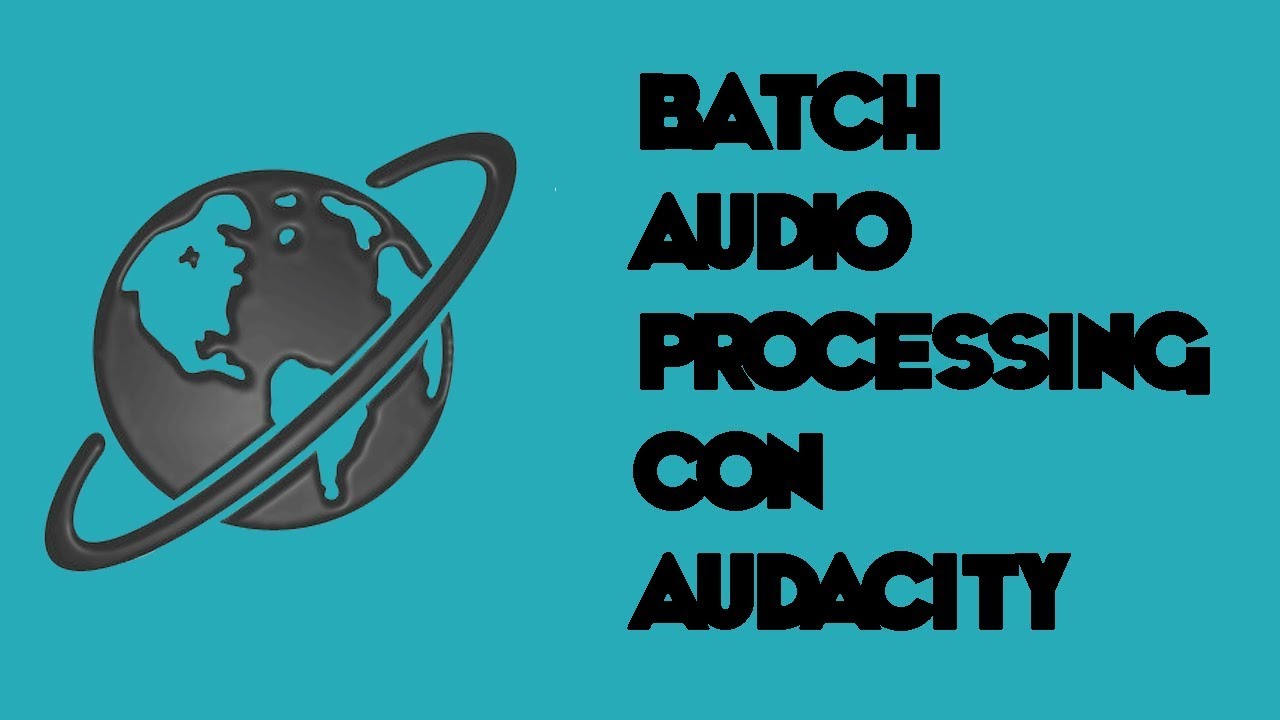 BATCH AUDIO PROCESSING CON AUDACITY