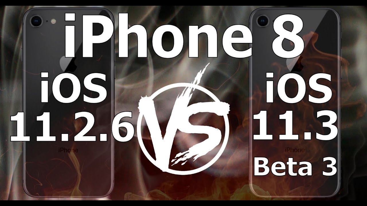 iPhone 8 : iOS 11.3 Beta 3 vs iOS 11.2.6 Speed Test Build 15E5189f