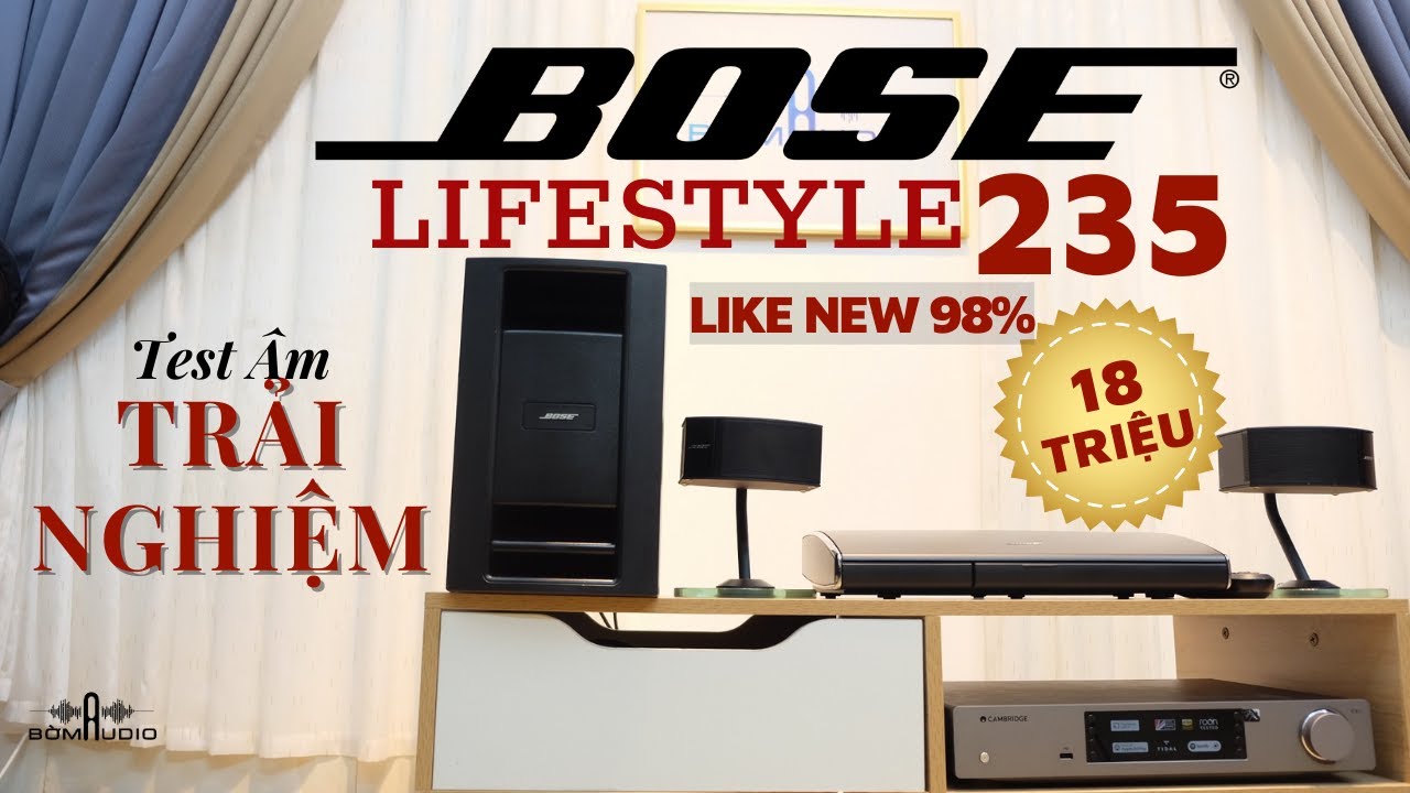 Test Vocal Trong Vắt Mà Vẫn Nặng Tình 🤩BOSE LIFESTYLE 235 - Hệ Dàn 2.1 Cao Cấp Chỉ 18 Triệu