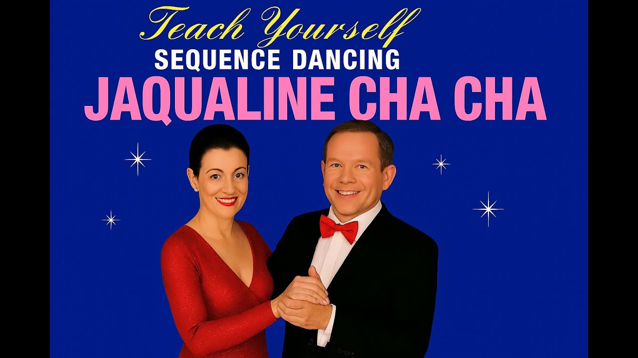 Jaqueline Cha Cha - Teach Yourself Old Time and Sequence Dancing Volume 3