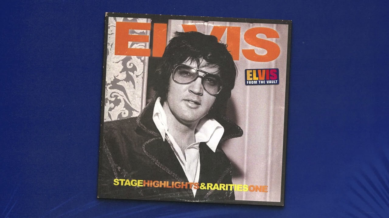 Stage Highlights & Rarities | Part 1 - Elvis Presley