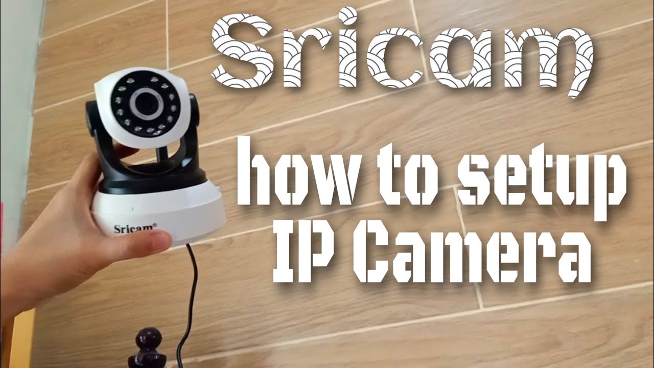 How to Setup Sricam Wifi CCTV | Wireless Setup Installation