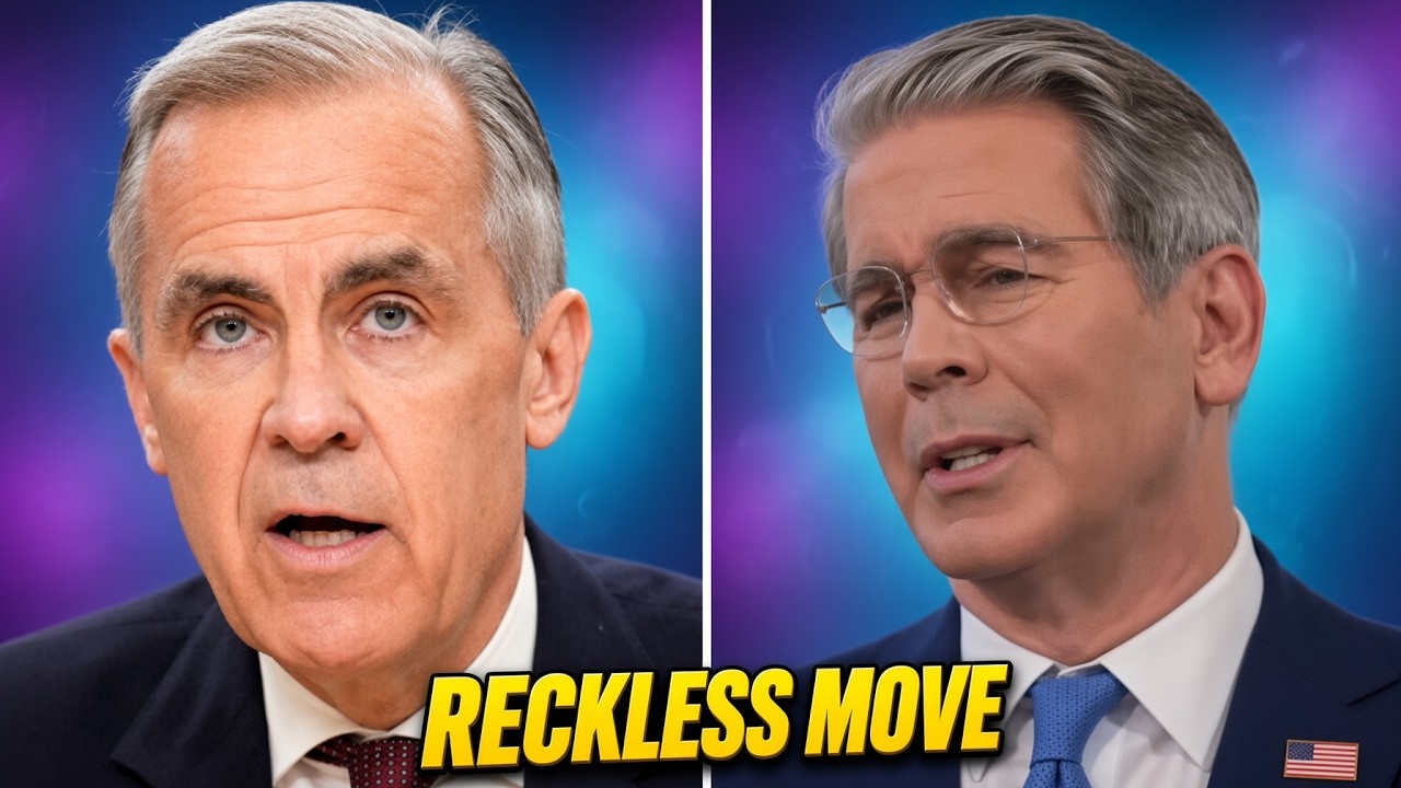 Scott Bessent TORCHES Mark Carney Over This Reckless Move