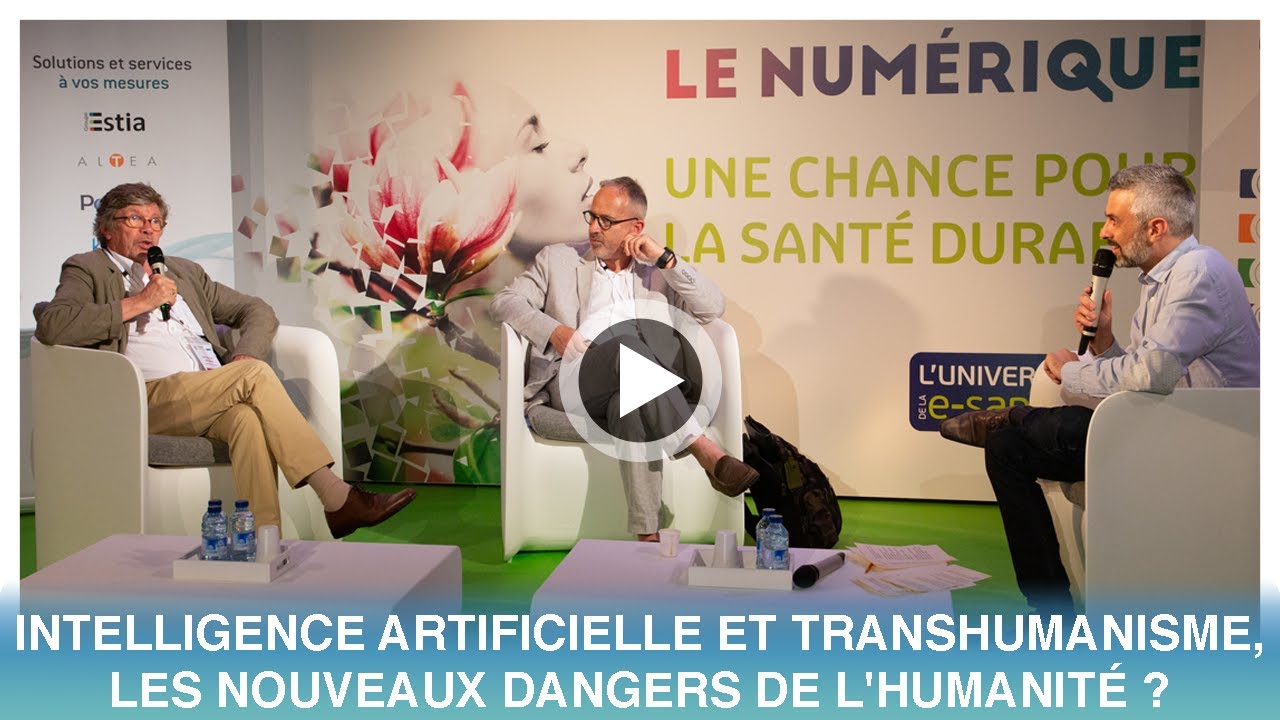 L’Intelligence artificielle et le transhumanisme sont ils les nouveaux dangers de l'humanité ?
