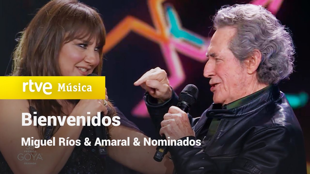 Miguel Ríos & Amaral & Nominados - “Bienvenidos” (Premios Goya 2025)
