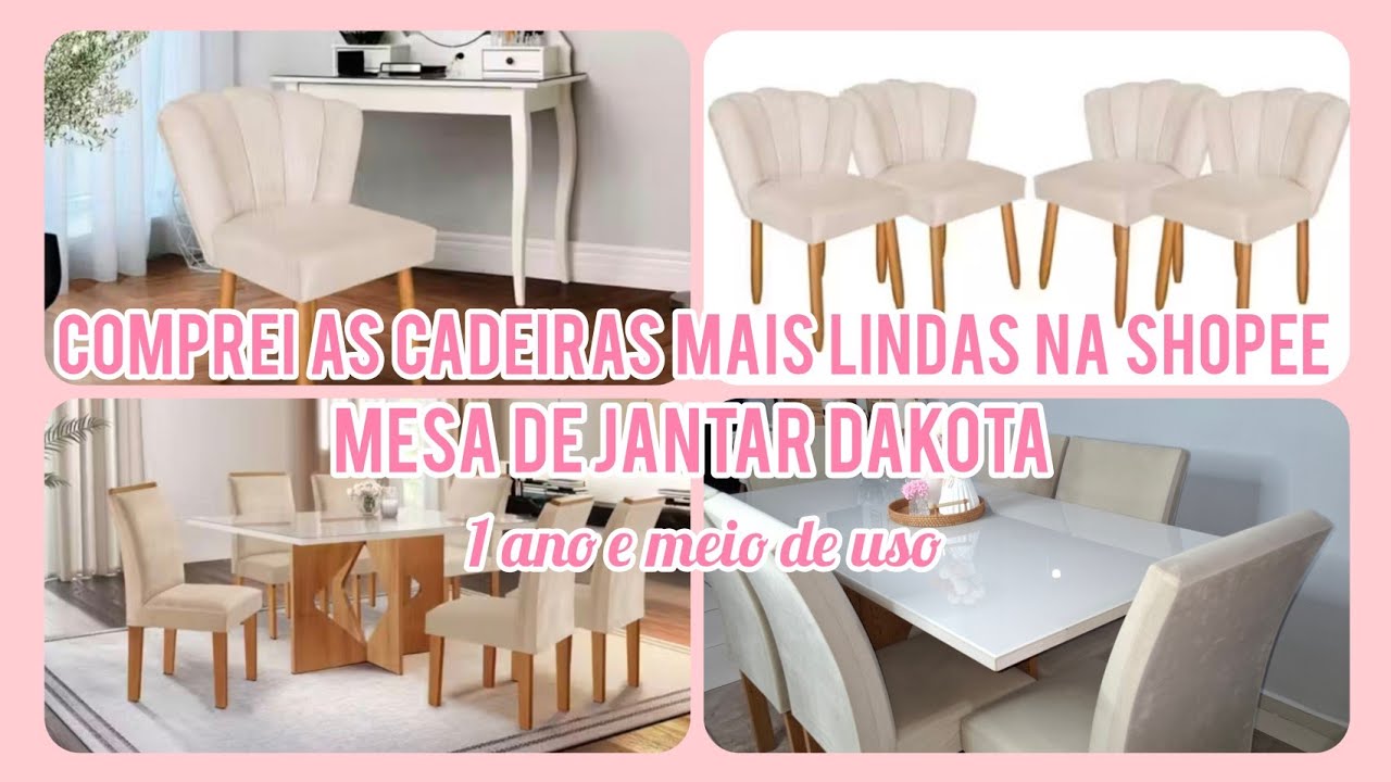 COMPREI AS CADEIRAS MAIS LINDAS DA SHOPEE/CONJUNTO DE MESA 6 CADEIRAS 1 ANO E MEIO DE USO#achadinhos