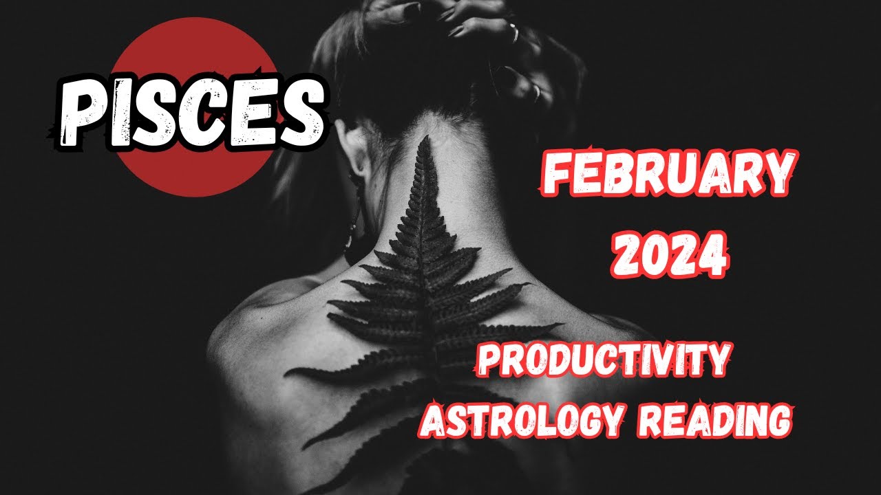 PISCES FEBRUARY 2024 - POWERFUL ENERGY FEBRUARY 2024 #AfterTheSTORM