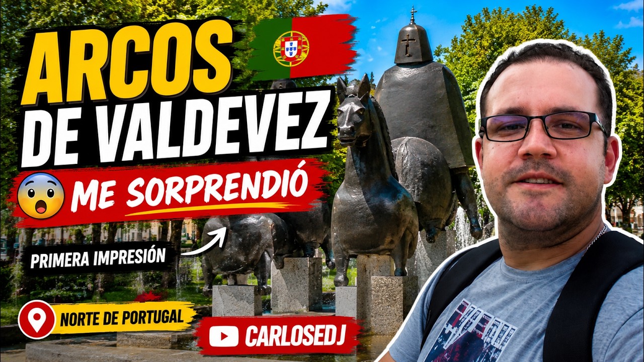 EN PORTUGAL,  ARCOS DE VALDEVEZ  Parte I