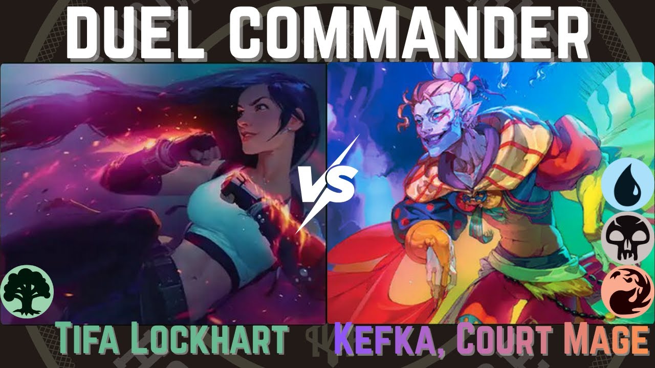 Magic: the Gathering | Duel Commander | Tifa Lockhart vs Kefka, Court Mage