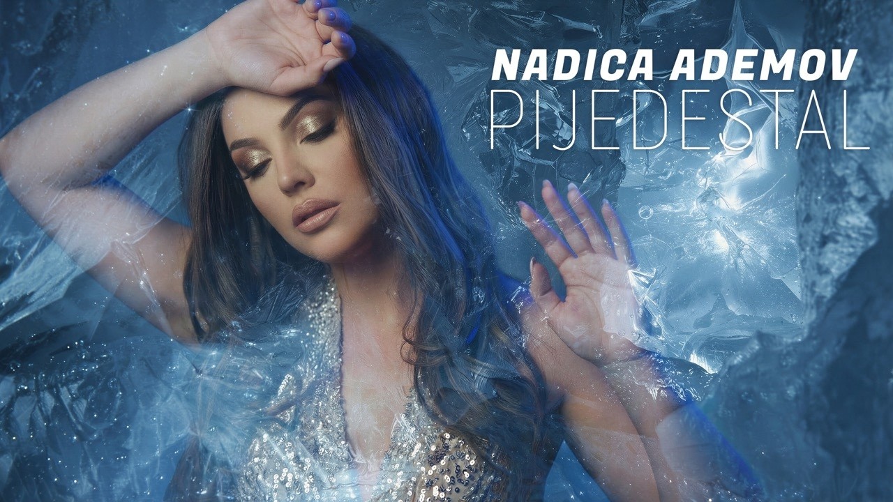 NADICA ADEMOV - PIJEDESTAL (Album MILOSTINJA 2026)
