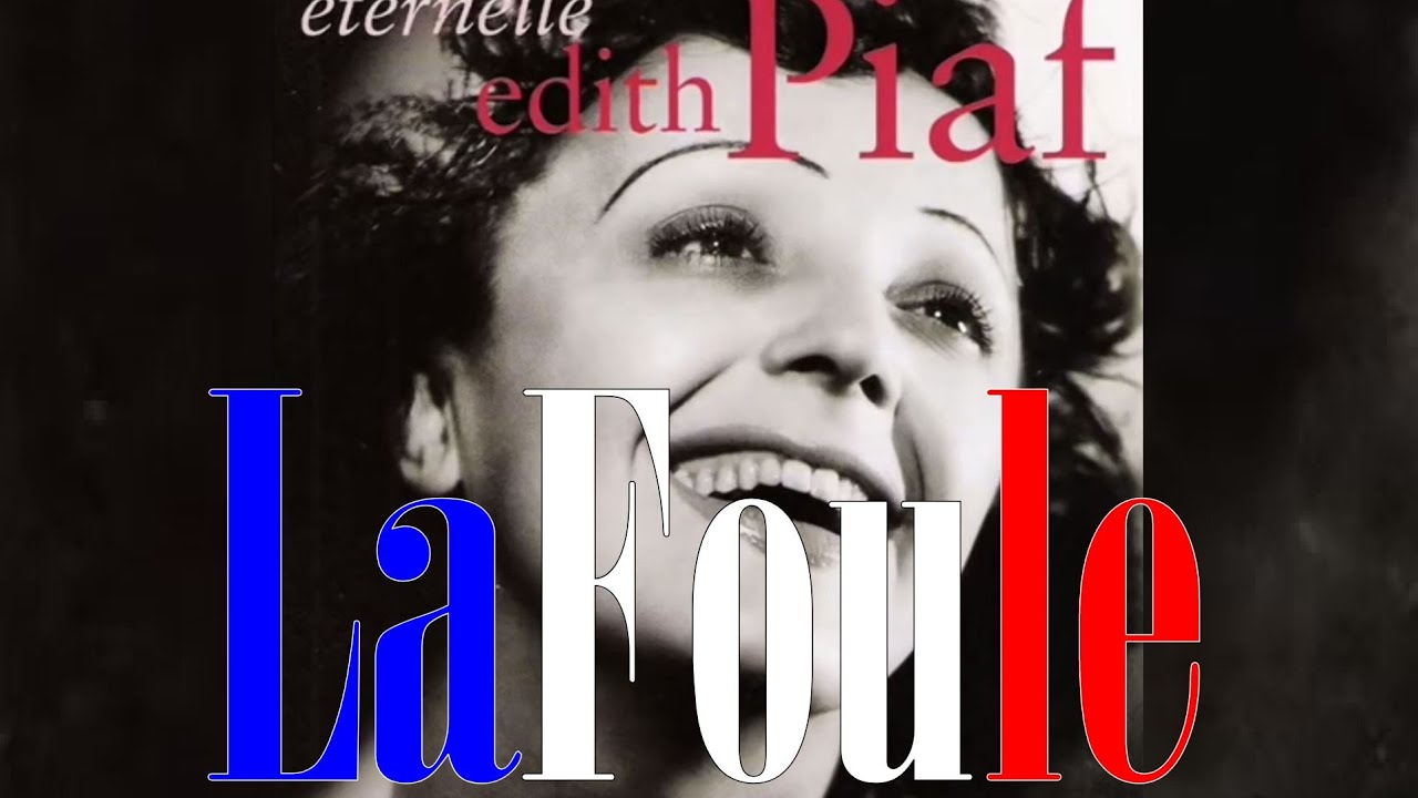 Édith Piaf - La Foule [French & English On-Screen Lyrics]