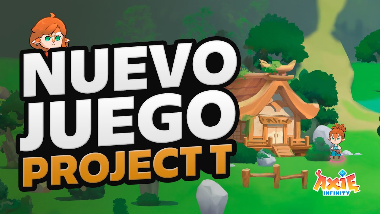 😲 NADIE SE ESPERABA ESTE NUEVO JUEGO DE AXIE INFINITY EN 2023 | PROJECT T