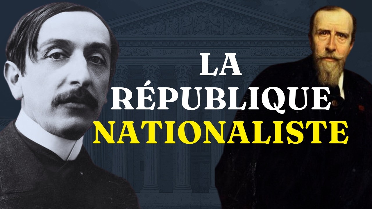 LE NATIONALISME RÉPUBLICAIN – Barrès, Déroulède et le tournant de l'affaire Dreyfus
