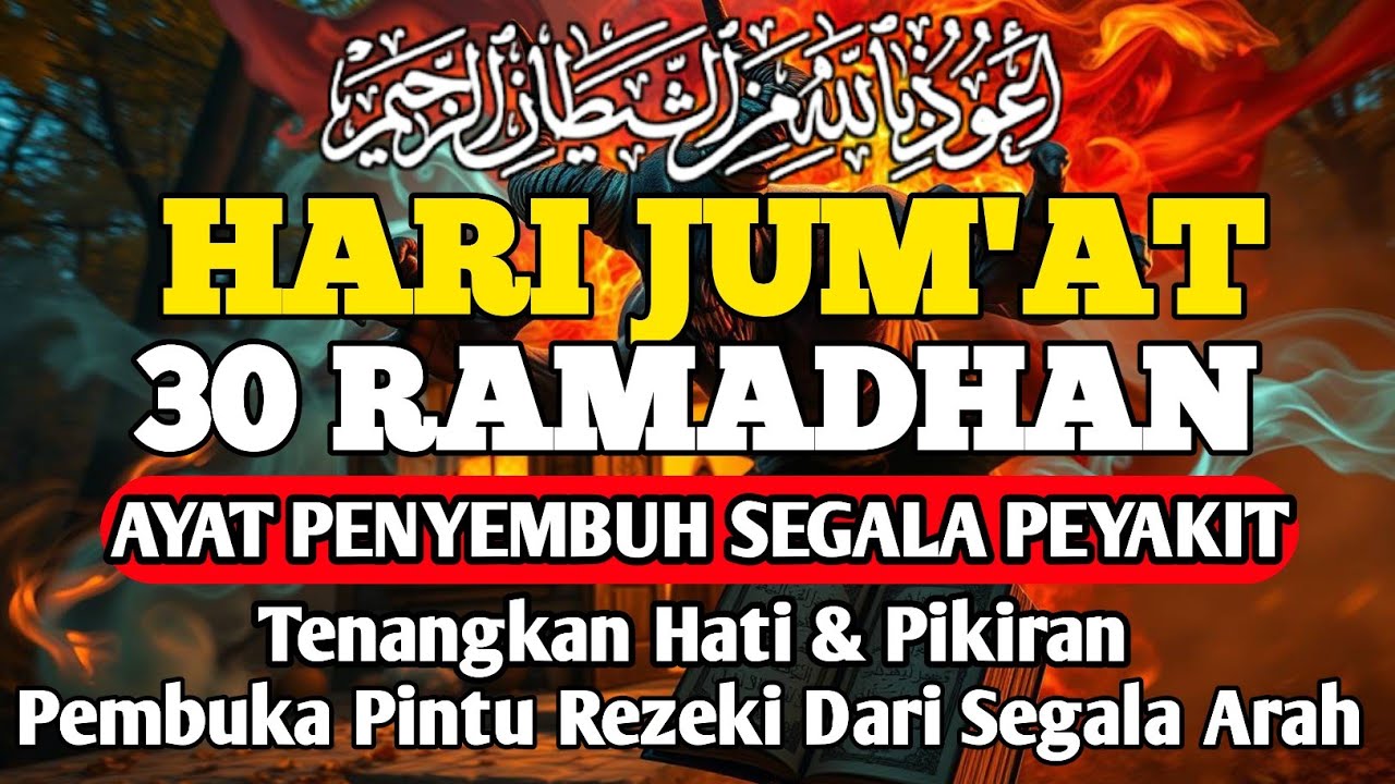 HARI JUM'AT 30 RAMADHAN DOA PENYEMBUH SEGALA PENYAKIT,INSYAALLAH SAKIT DITUBUHMU SEMBUH By ALAA AQEL