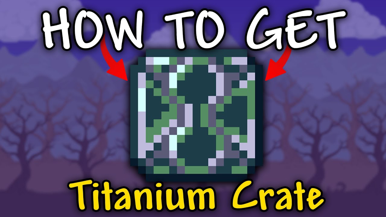 How to Get Titanium Crates in Terraria | Titanium Crates terraria