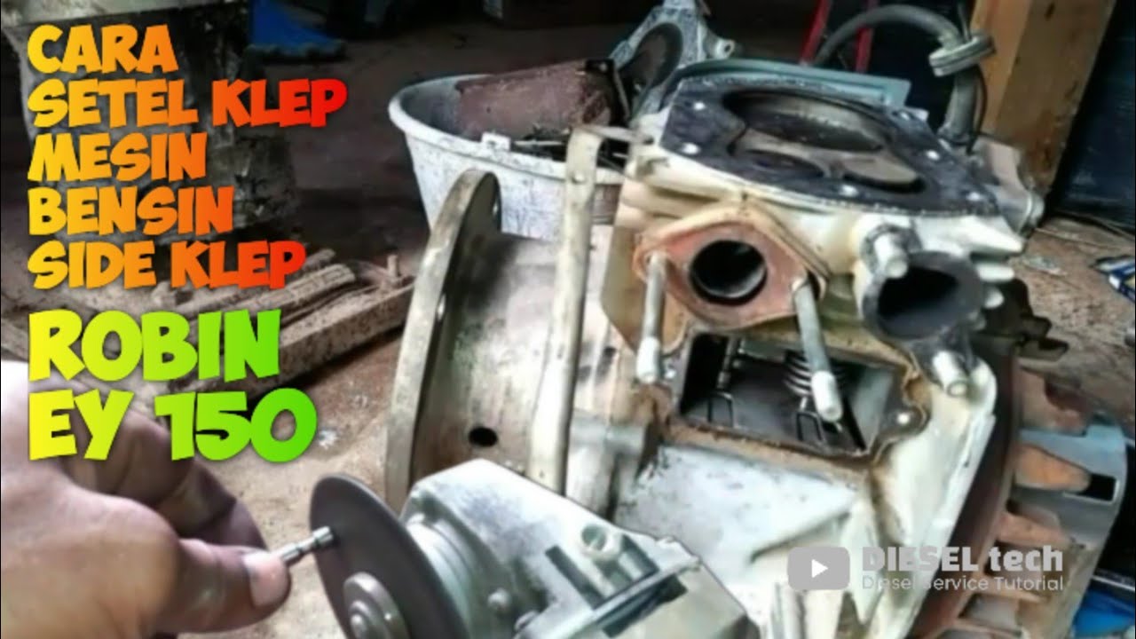 CARA SETEL CELAH KLEP ROBIN EY150 SIDE KLEP