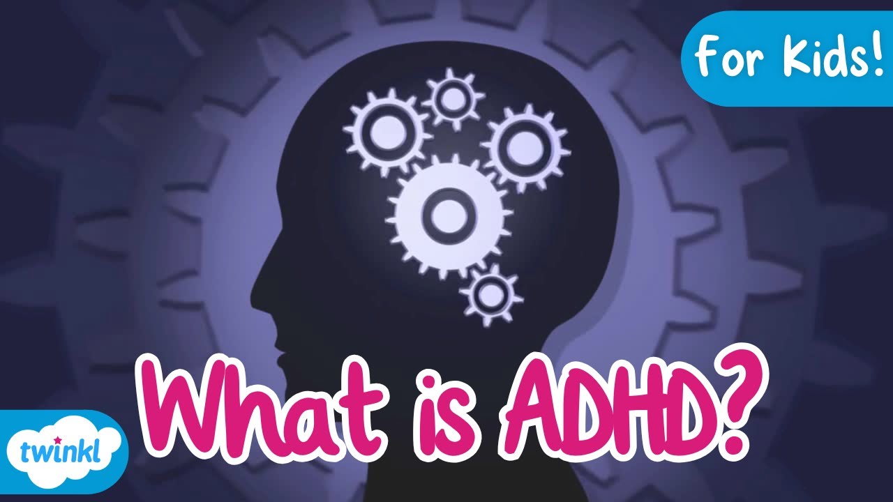 What is ADHD? | ADHD Awareness Month