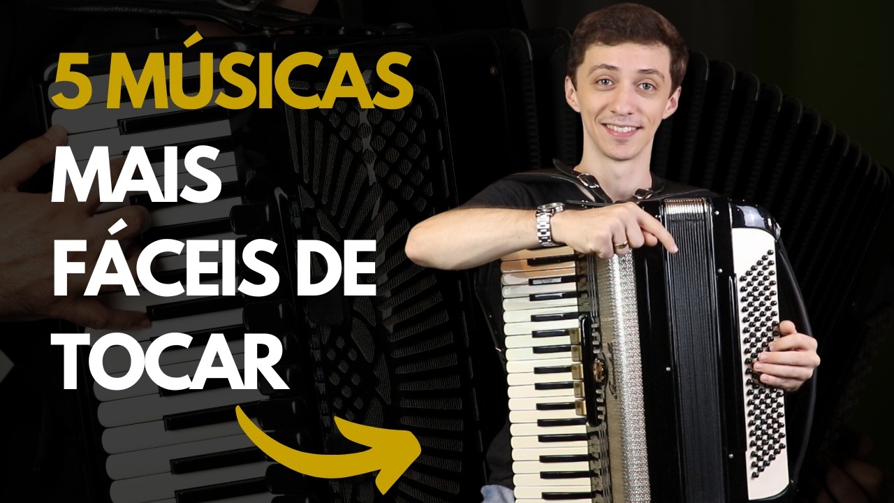 As 5 MÚSICAS mais FÁCEIS pra TOCAR no ACORDEON