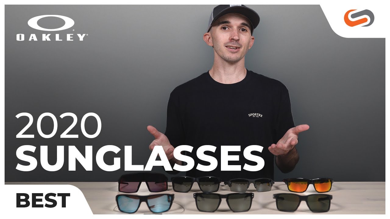 Best Oakley Sunglasses of 2020