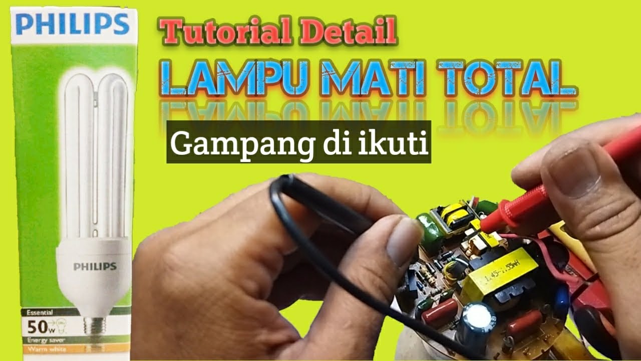 Cara Memperbaiki lampu Philips 50 Watt‼️Servis santai disertai penjelasan