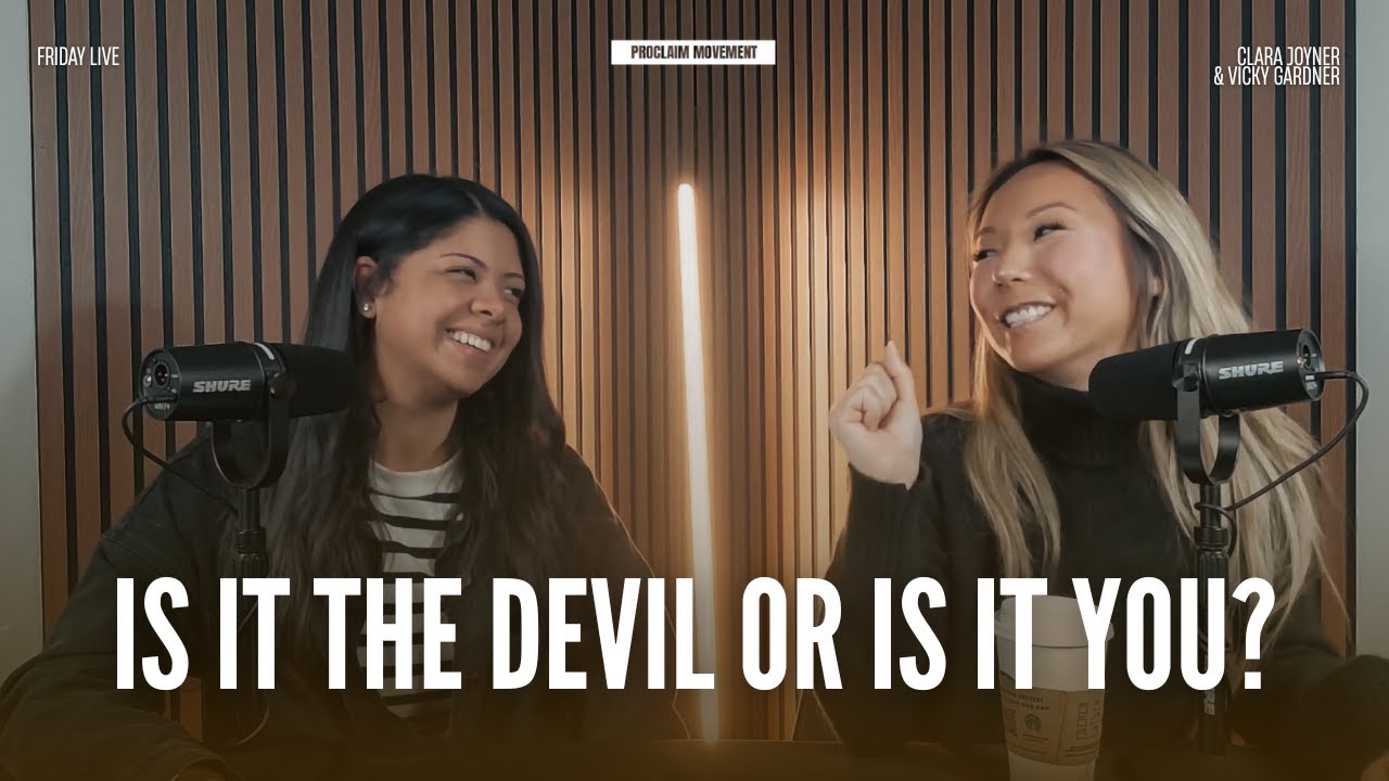 Is It the Devil or Is It You? | Friday Live | Clara Joyner & Vicky Gardner