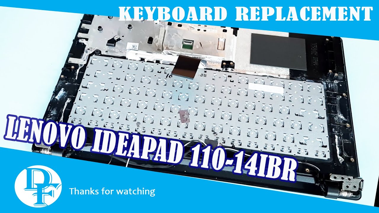KEYBOARD REPLACEMENT   LENOVO IDEAPAD 110 14IBR