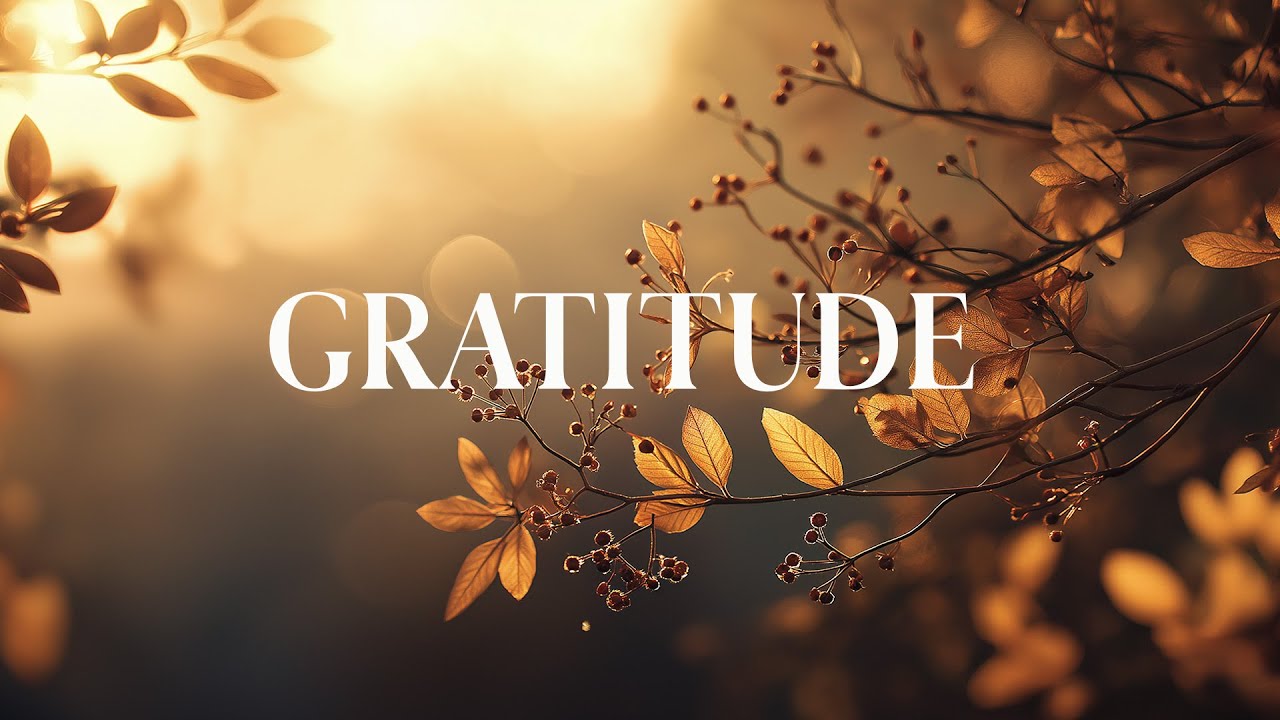 GRATITUDE - Soaking Prayer Music | Instrumental for Prayer, Devotion, and Peace