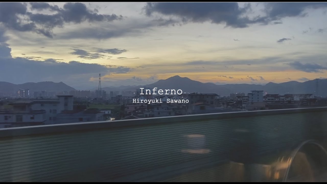 Inferno—Hiroyuki Sawano (Promare/普罗米亚)「Cover」