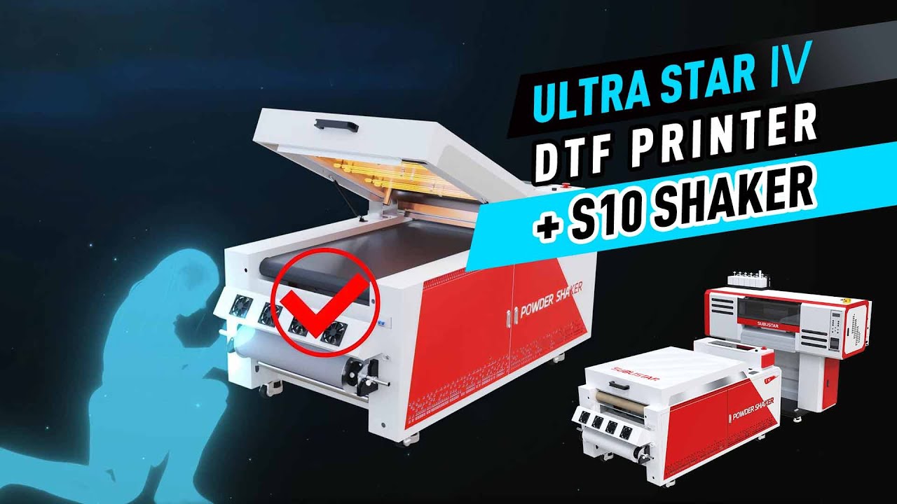 New Generation Human-machine Friendly | STAR Ⅳ DTF Printer with S10 Shaker