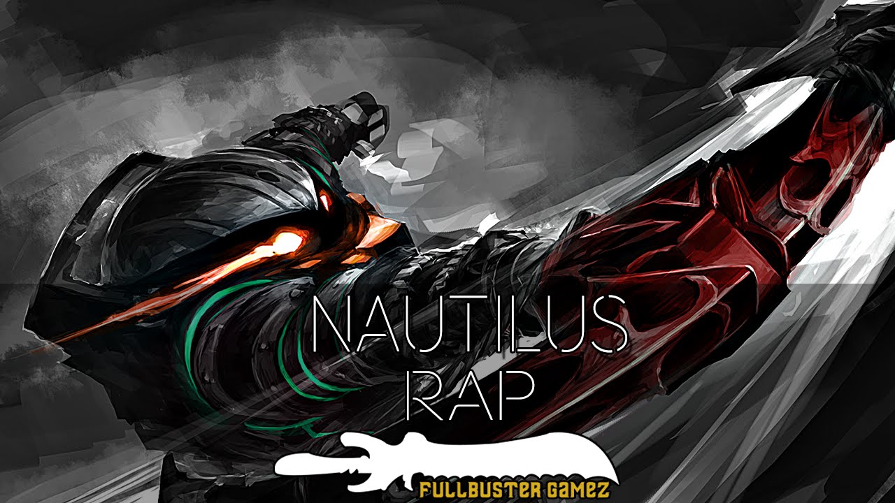 Rap do Nautilus | FullbustergameZ