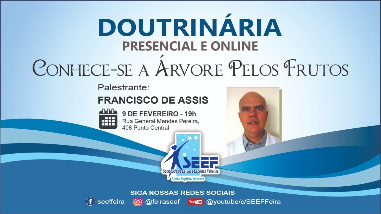 09/02/2026 às 19h | CONHECE-SE A ÁRVORE PELOS FRUTOS | (FRANCISCO DE ASSIS)