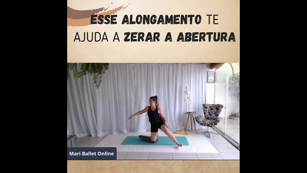 Esse alongamento te ajuda a zerar a Abertura