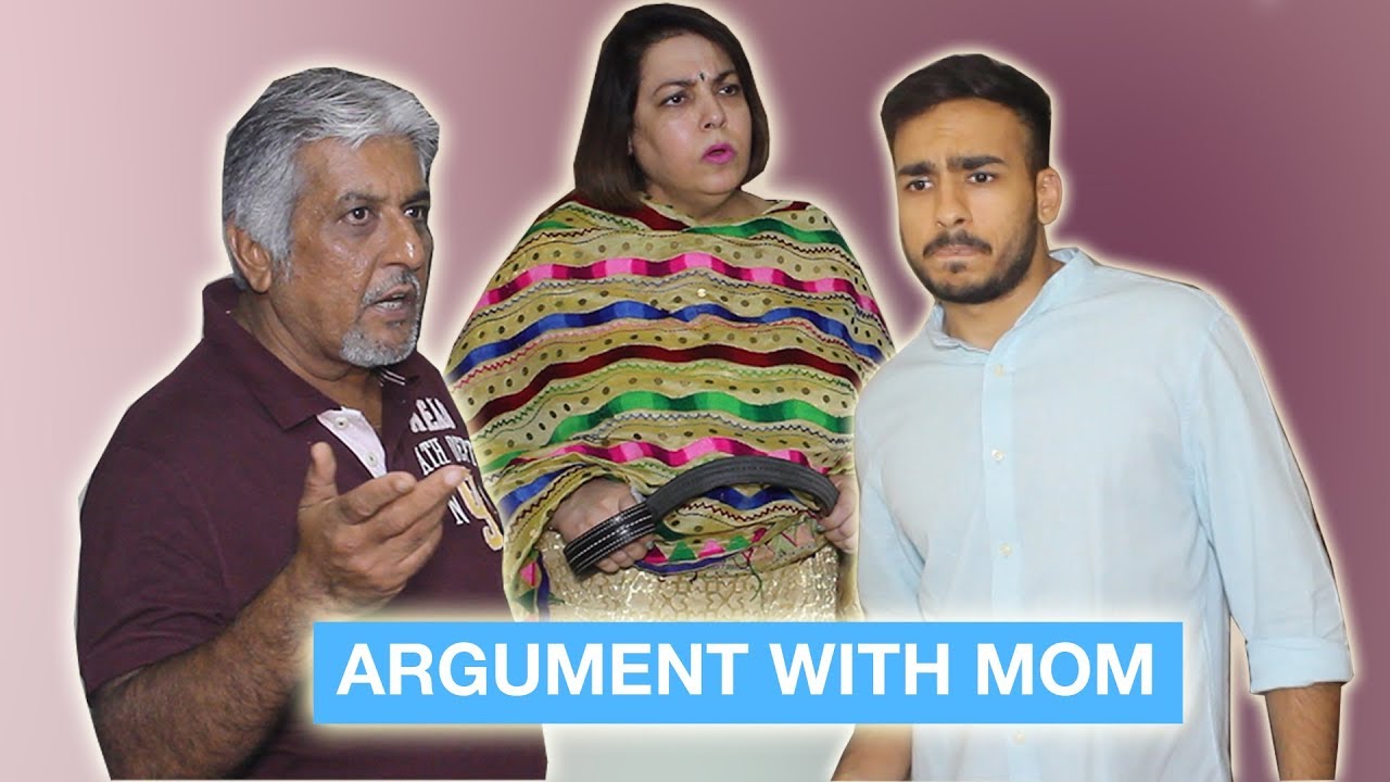 Argument With Mom ⎜Super Sindhi