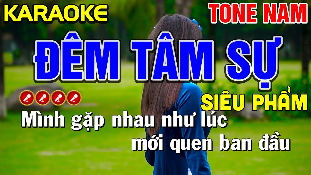 ✔ĐÊM TÂM SỰ Karaoke Tone Nam - Tình Trần Organ