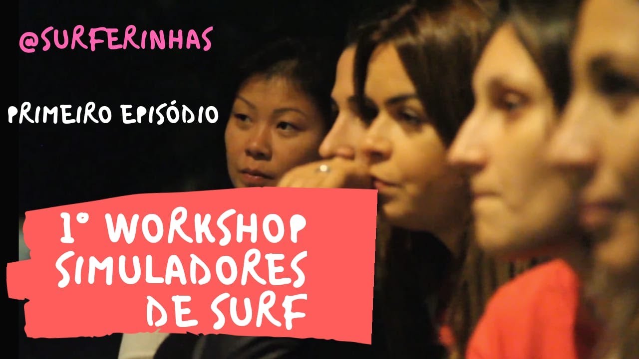 Surferinhas | Surf Treino Epis&oacute;dio 01