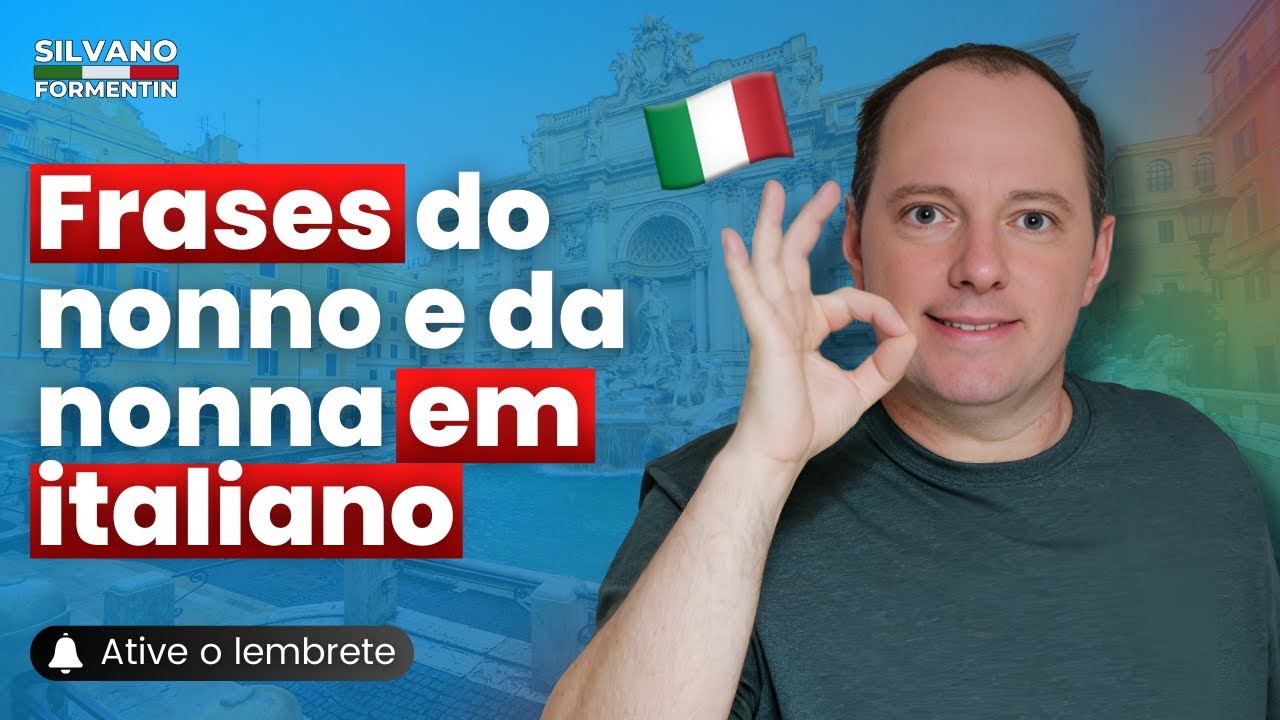 Frases do nonno e da nonna em italiano! - Italiano para a melhor idade | Aula de Italiano