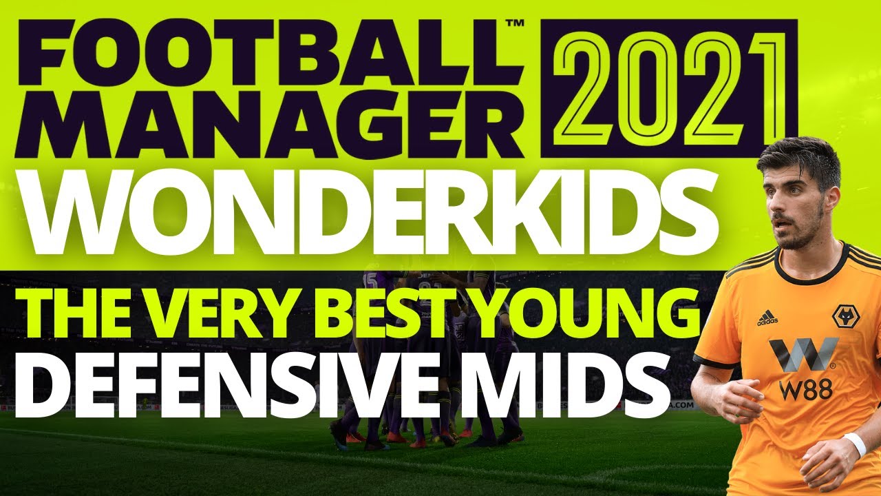 Best Players | FM21 | Defensive Midfielders | Football Manager 2021 Wonderkids