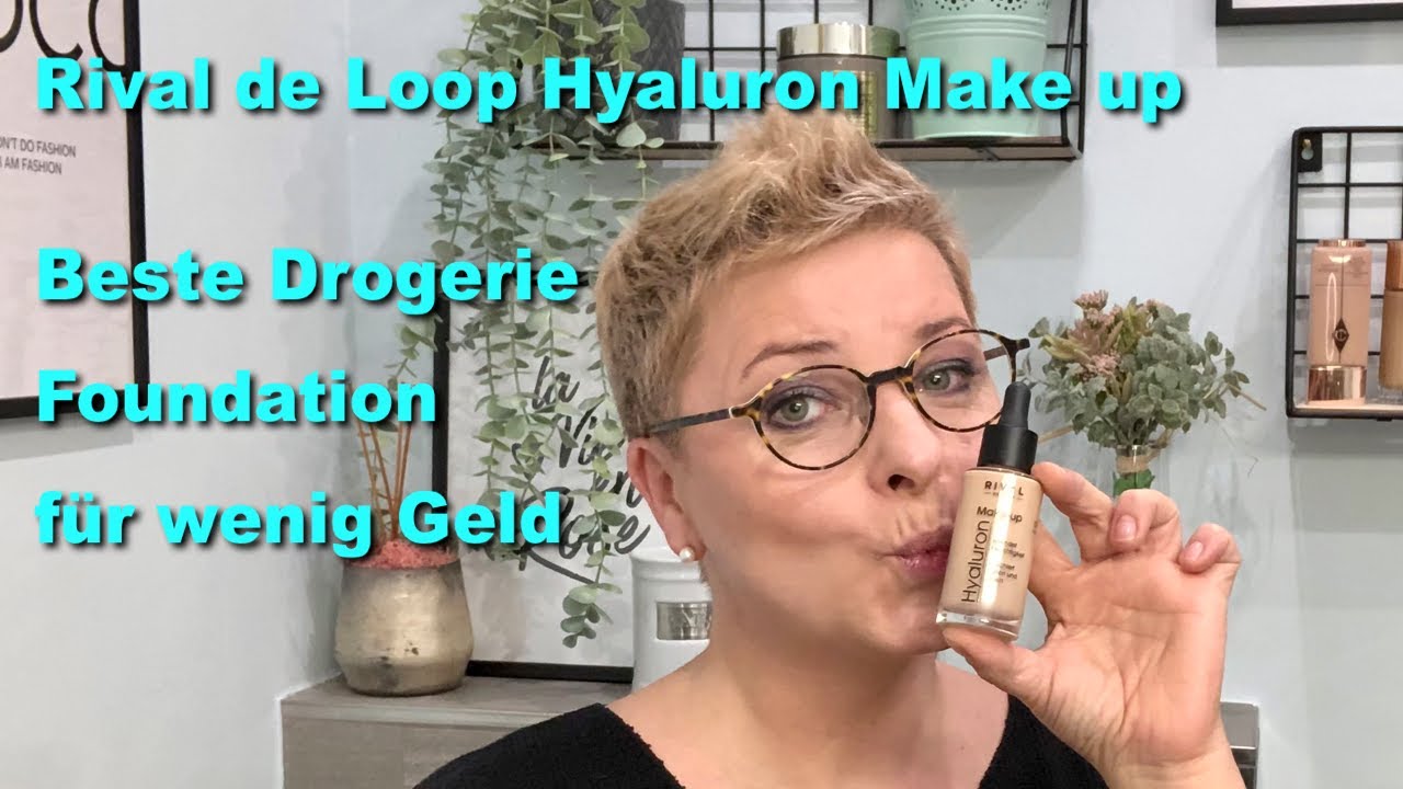 Rival de Loop Hyaluron Make up | beste Drogerie Foundation für wenig Geld