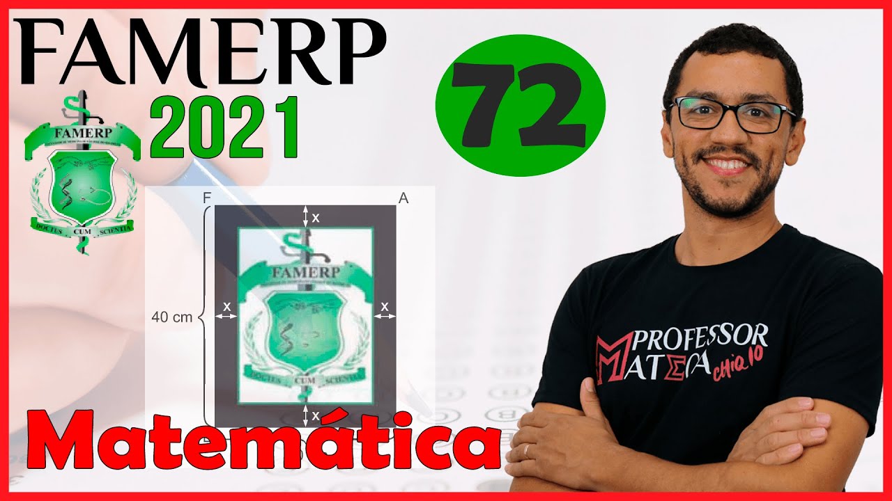 PROVA FAMERP 2021  |Questão 72 | Gabarito Matemática | Equação do 2º Grau