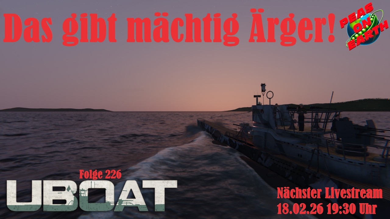 Hochmut kommt vor dem Fall! - UBOAT - Feindfahrt auf U-1000 - #226  - 4K
