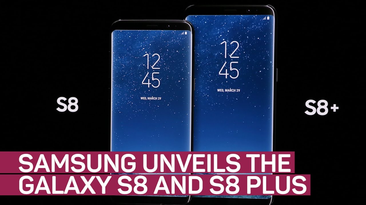Samsung proudly shows off the Galaxy S8 and S8 Plus