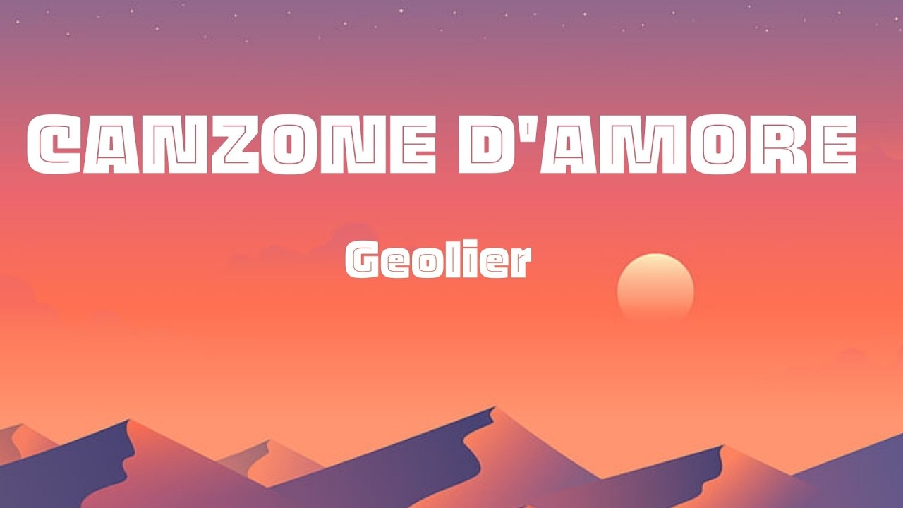 Geolier - CANZONE D'AMORE (Lyrics)