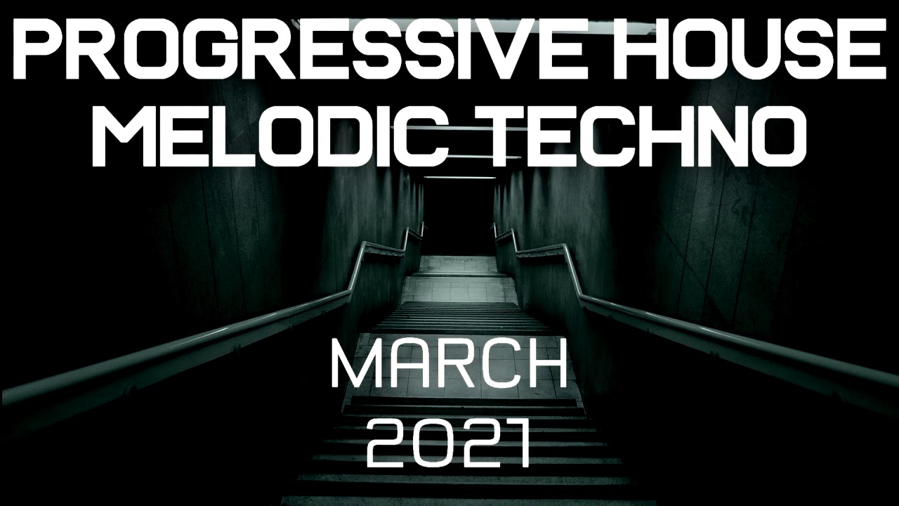 Progressive House / Melodic Techno Mix 051 | Best Of March 2021
