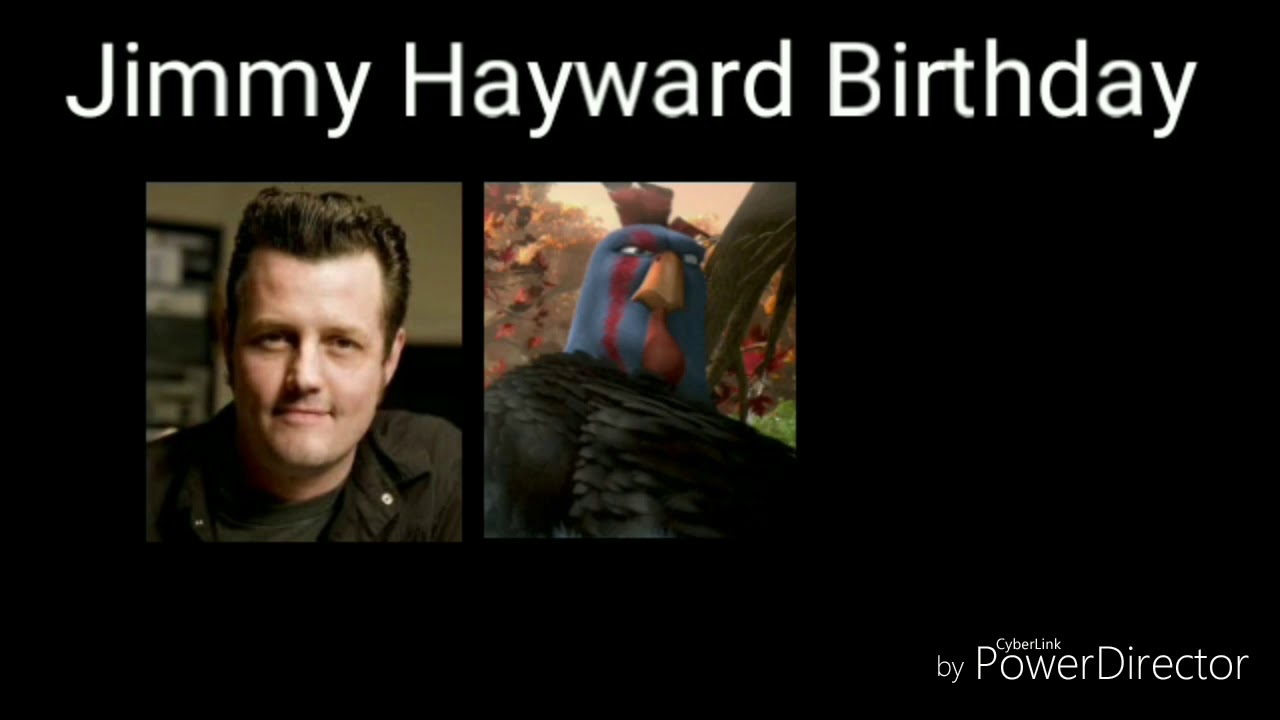 Jimmy Hayward Birthday
