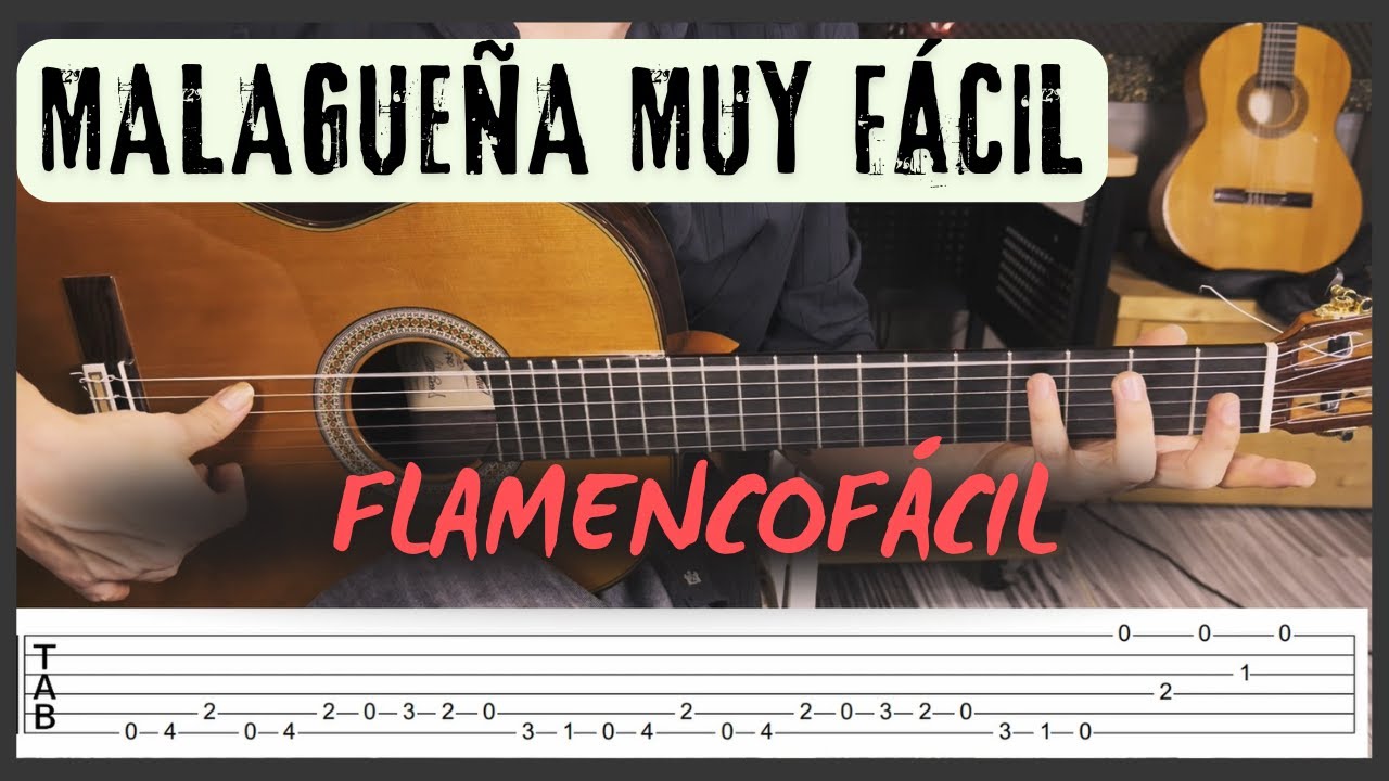 Malagueña MUY FÁCIL para GUITARRA FLAMENCA