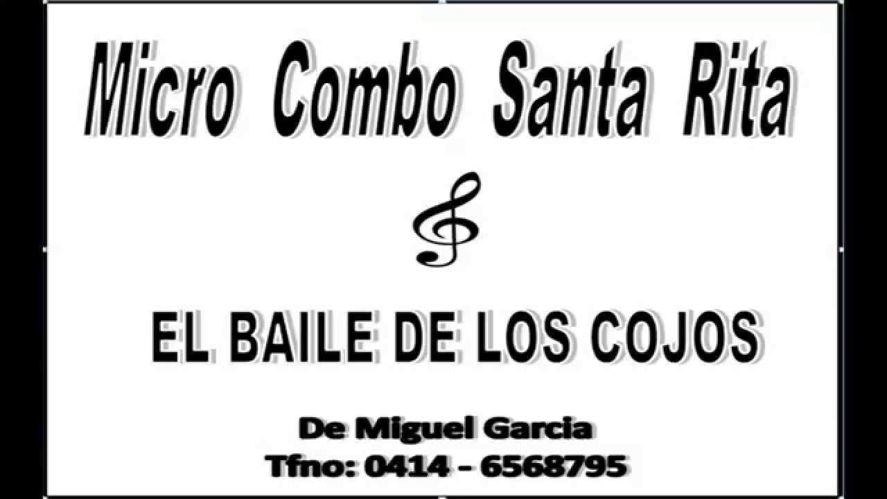 MICROCOMBO SANTA RITA EL BAILE DE LOS COJOS