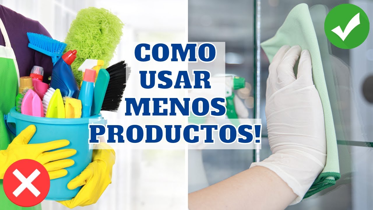 COMO SIMPLIFICAR TUS PRODUCTOS PARA LIMPIAR TU CASA | Tips de Experta en Limpieza
